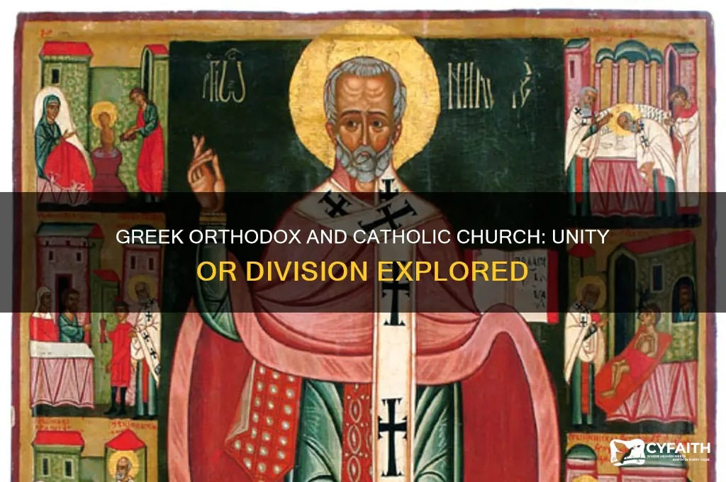 is greek orthodox church aligned with catholic church
