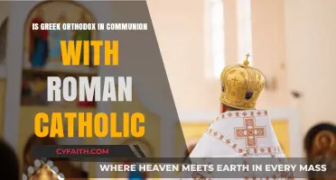 Greek Orthodox and Roman Catholic: Are They in Communion?