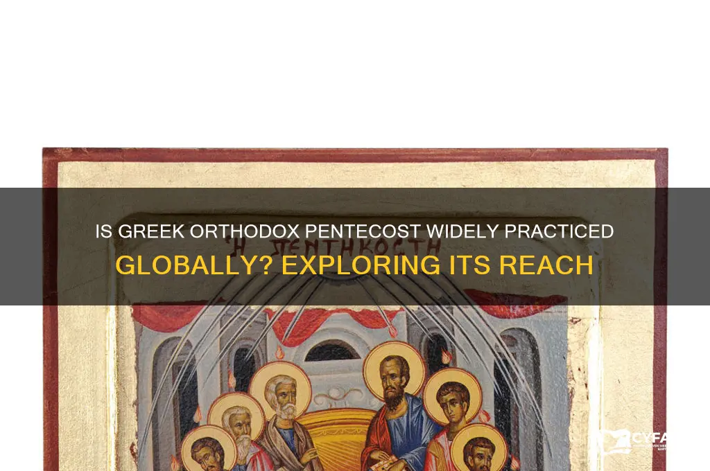 is greek orthodox pentecost widely used