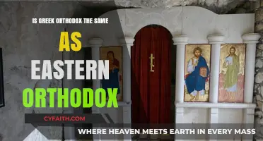 Greek vs. Eastern Orthodox: Understanding the Similarities and Differences
