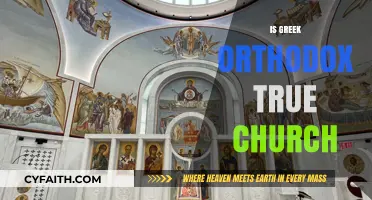Is the Greek Orthodox Church the True Church? Exploring Beliefs and History