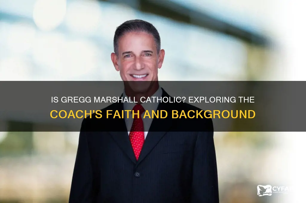 is gregg marshall catholic