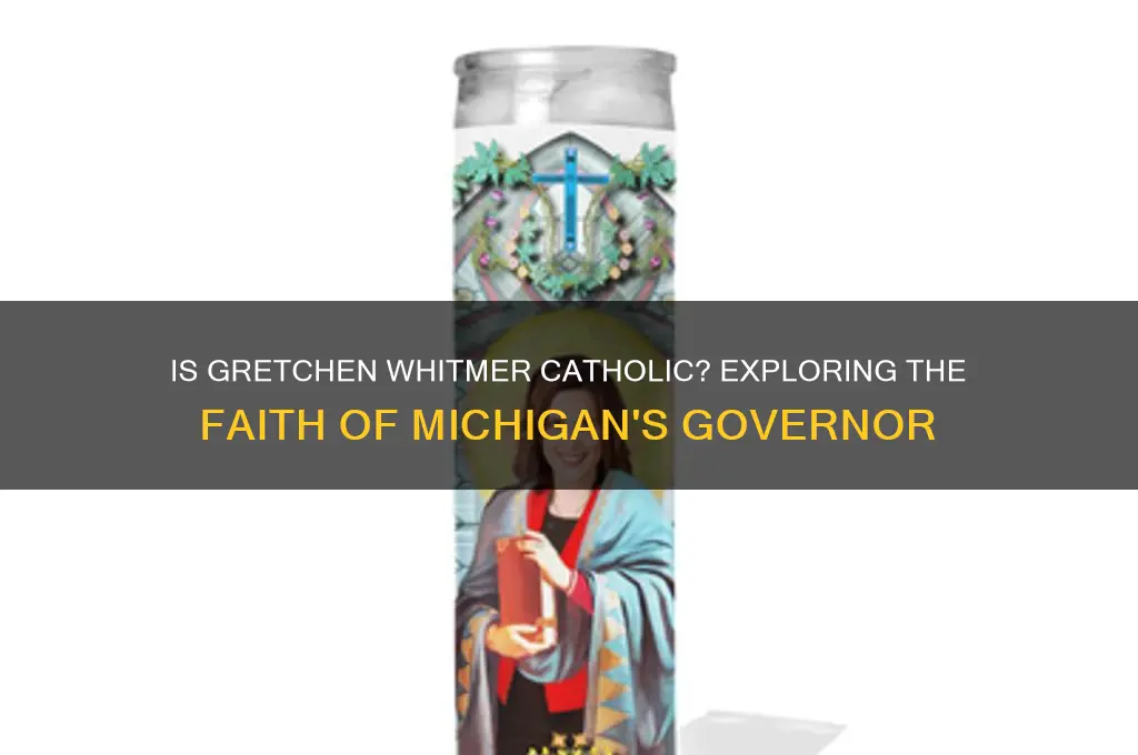 is gretchen whitmer catholic