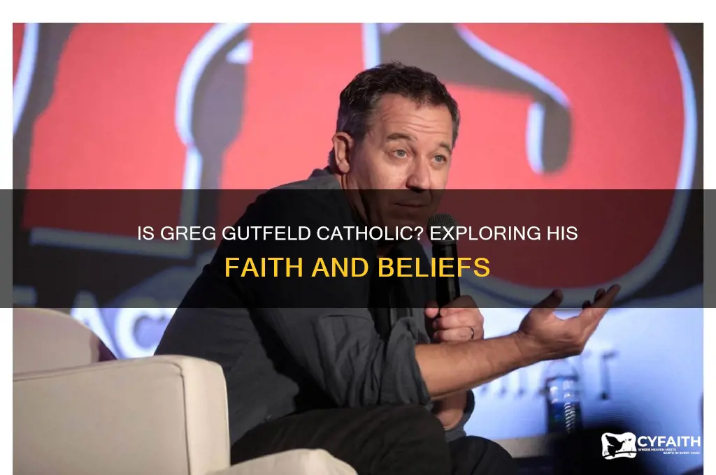 is gutfeld catholic