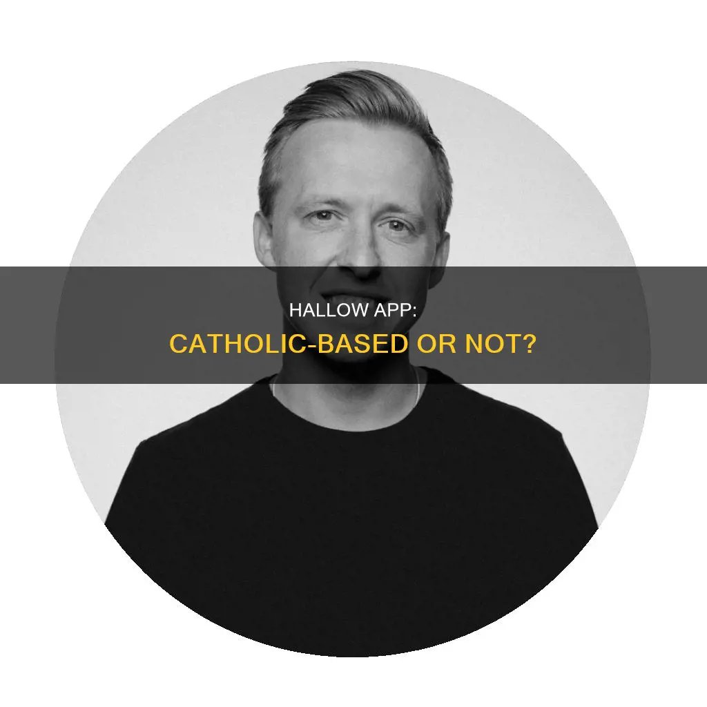 is hallow a catholic based app