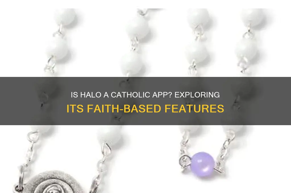 is halo a catholic app