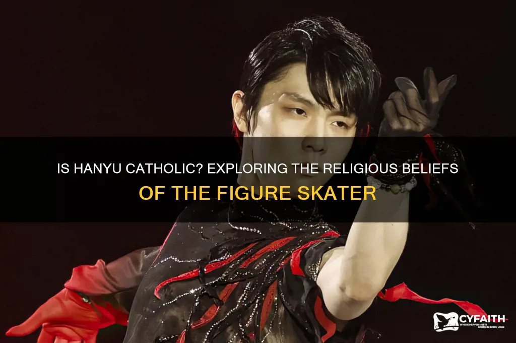 is hanyu catholic