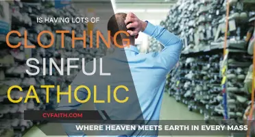 Excess Clothing: A Sinful Catholic Indulgence?