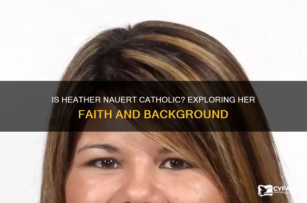 is heather nauert catholic