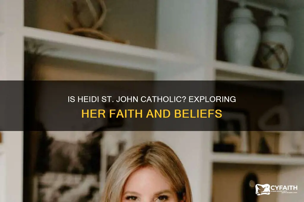 is heidi st john catholic
