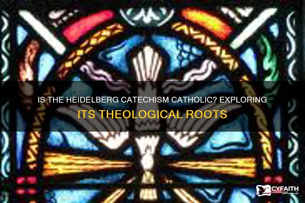 is heildelberg catechism catholic