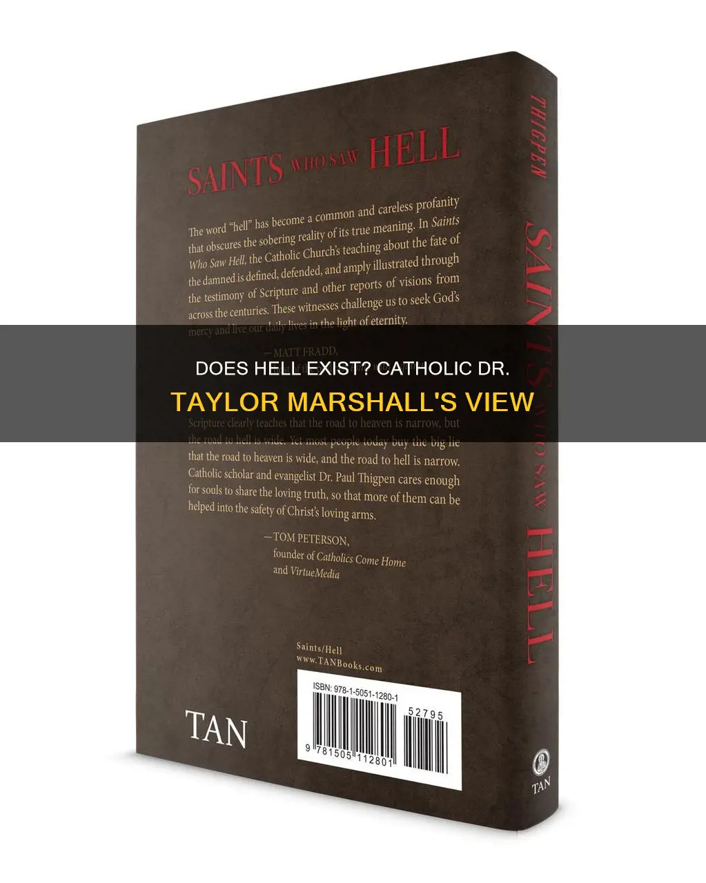 is hell empty catholic dr taylor marshall