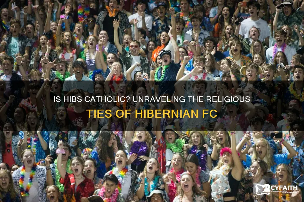 is hibs catholic