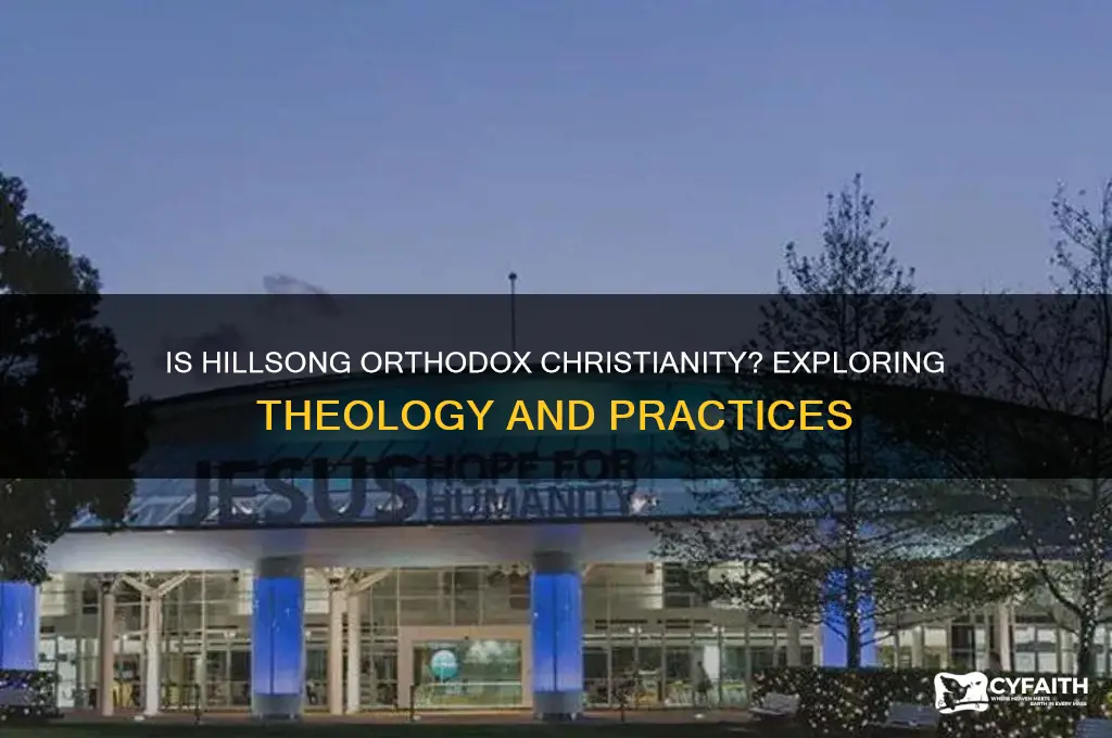 is hillsong considered orthodox christianity