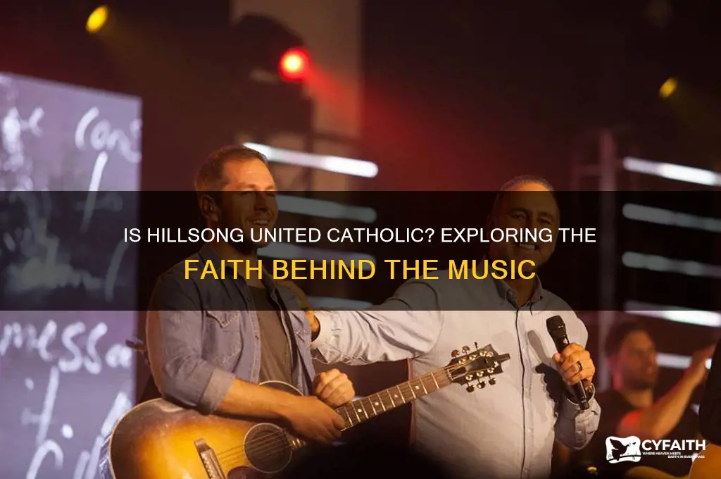 is hillsong united catholic