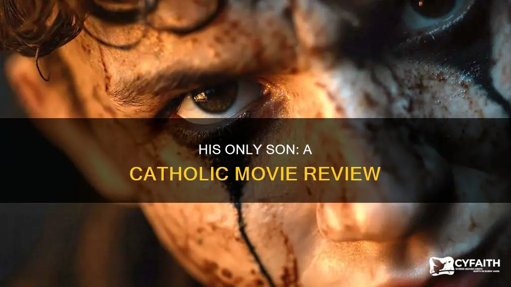 is his only son a catholic movie