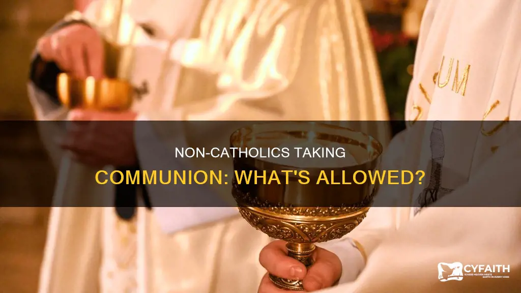 is how take communion if not catholic