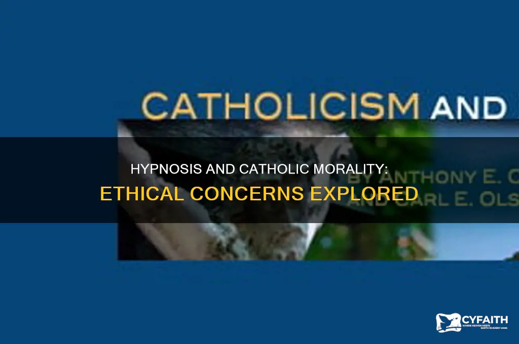 is hynosis immoral catholic