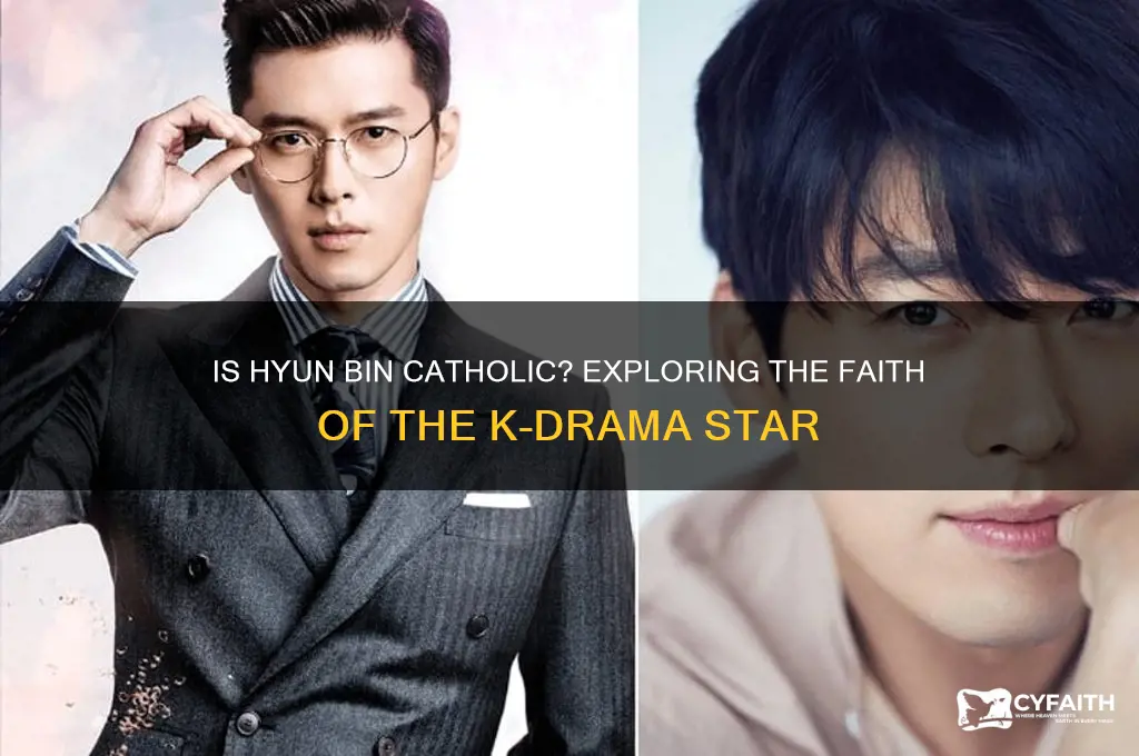 is hyun bin catholic