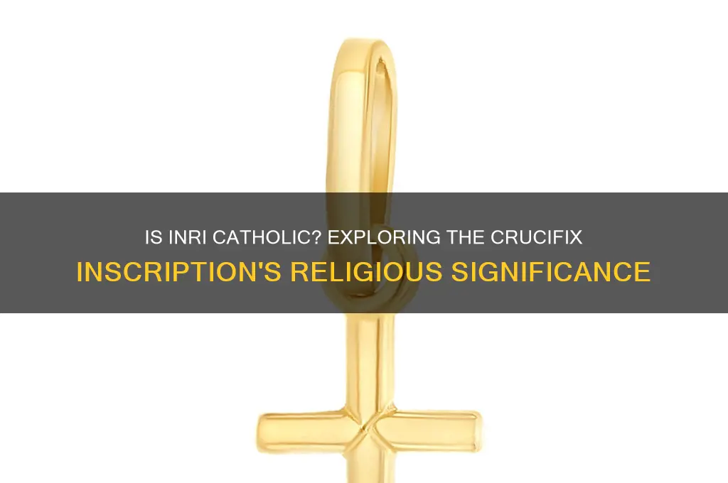 is inri catholic