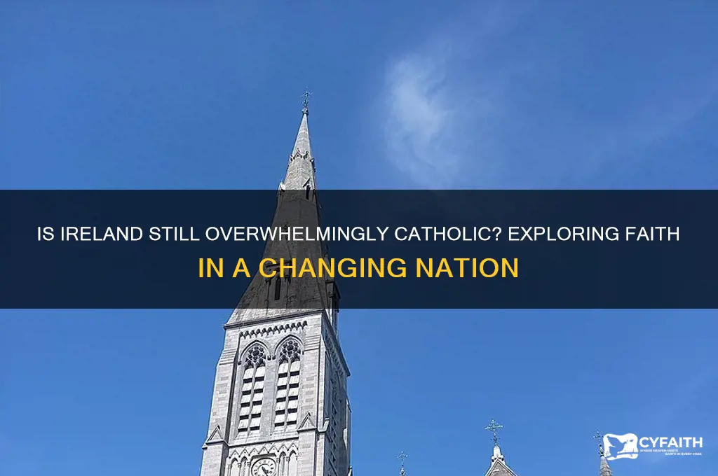 is ireland overwhelmingly catholic