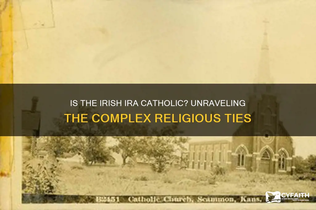 is irish ira catholic