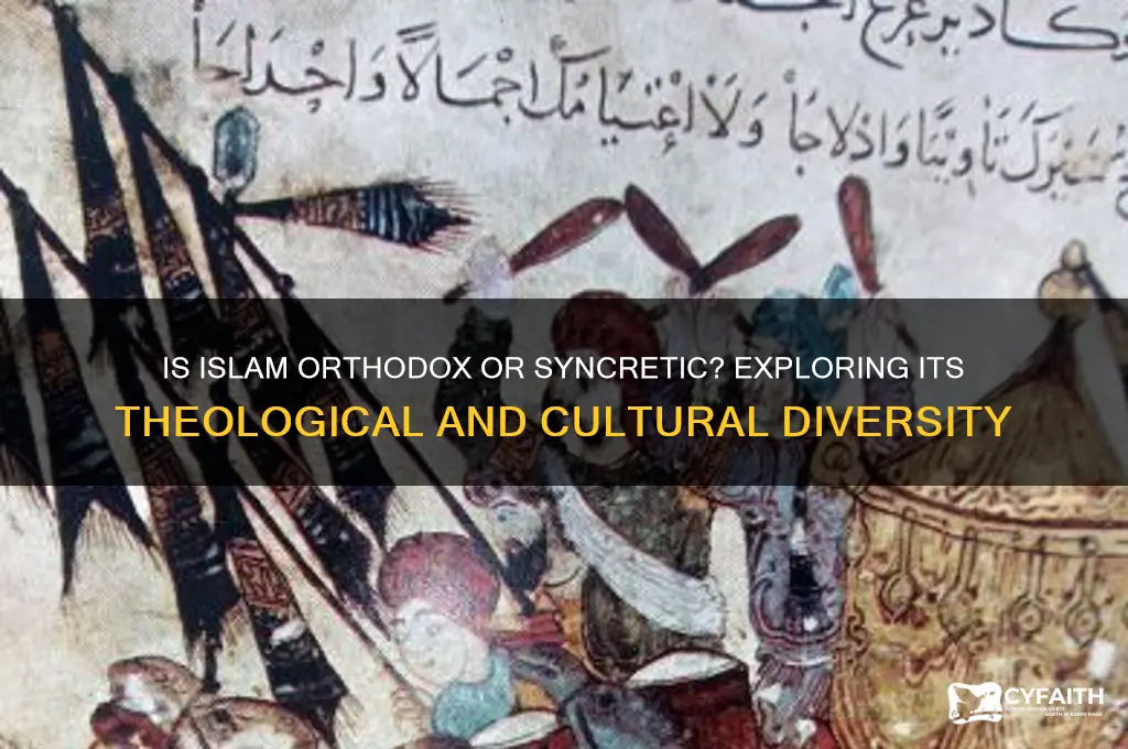 is islam orthodox or syncretic