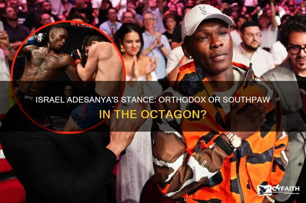 is israel adesanya orthodox or southpaw