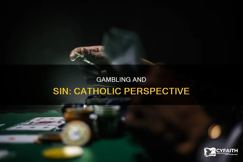 is it a sin to gamble catholic