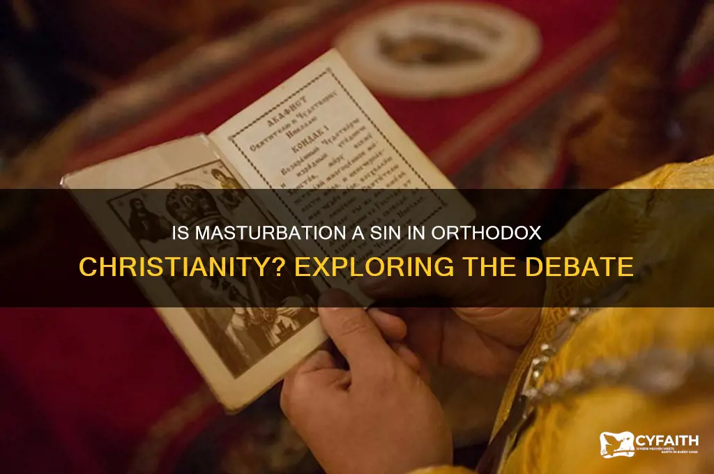 is it a sin to mastaurbate orthodox