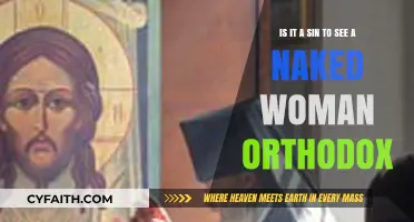 Orthodox Perspective: Is Viewing a Naked Woman Considered Sinful?