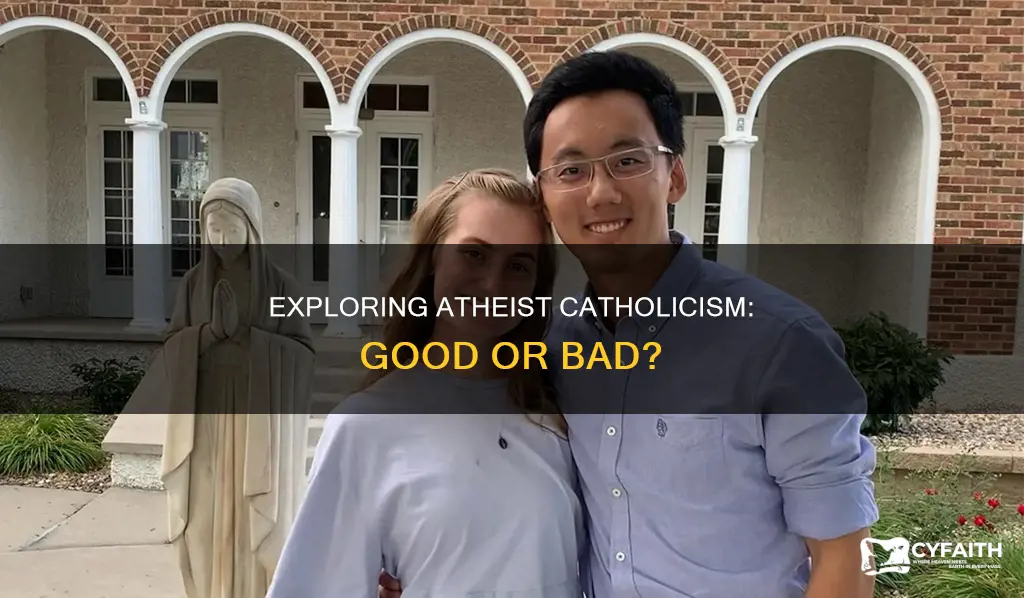 is it bad to become athiest catholic