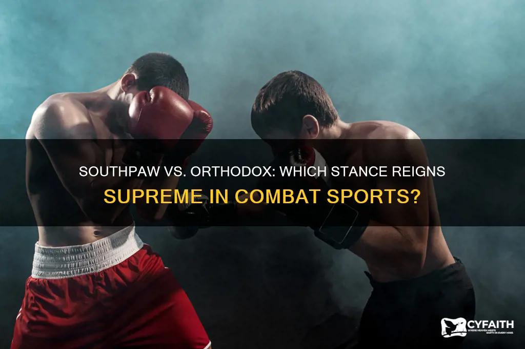 is it better to be a southpaw or orthodox