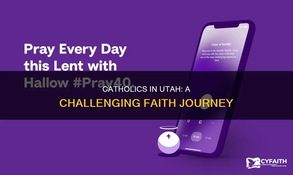 is it hard being catholic in utah