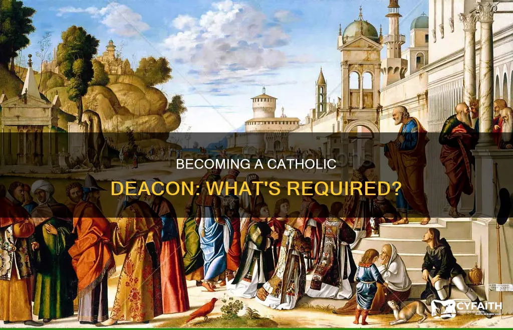 is it hard to become a catholic deacon