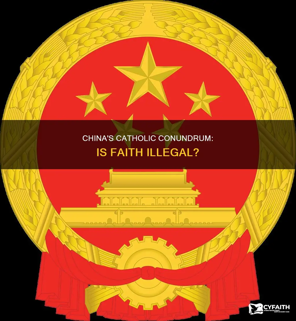 is it illegal to be catholic in china