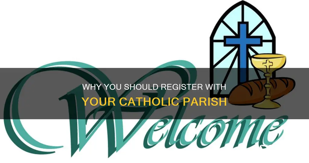 is it important to register at catholic parish