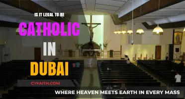 Catholicism in Dubai: What's the Legal Status?