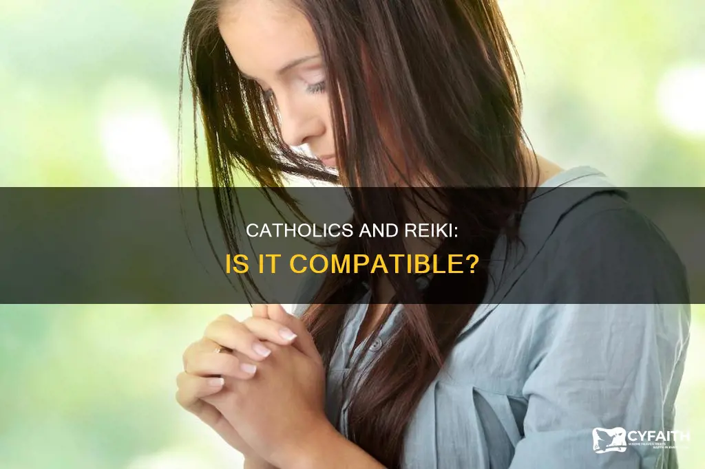 is it ok for catholics to do reiki