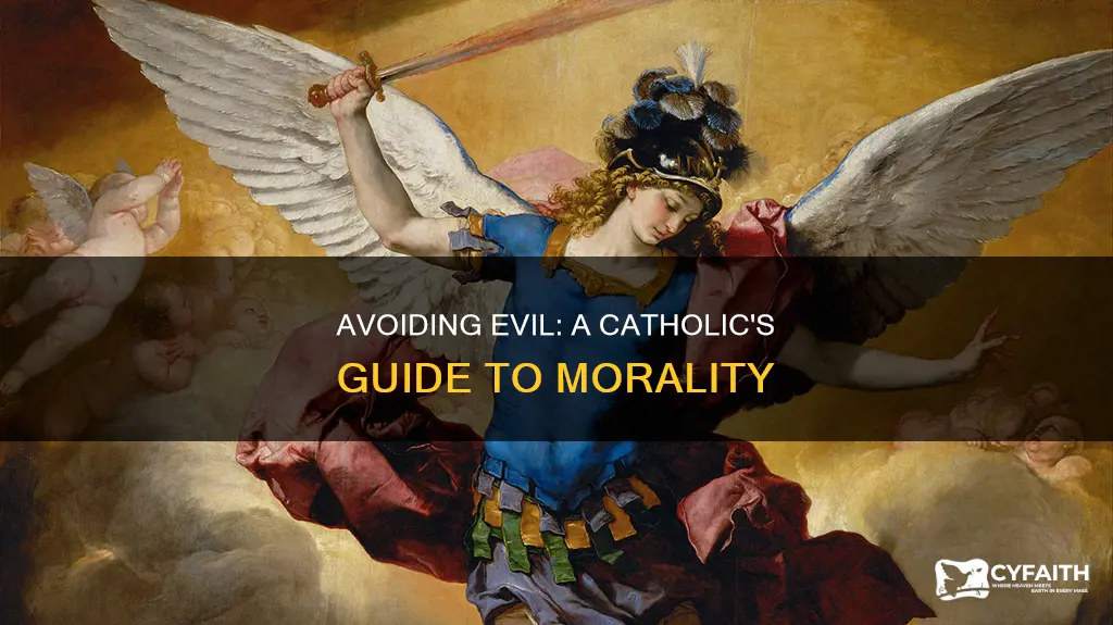 is it ok to avoid evil people catholic