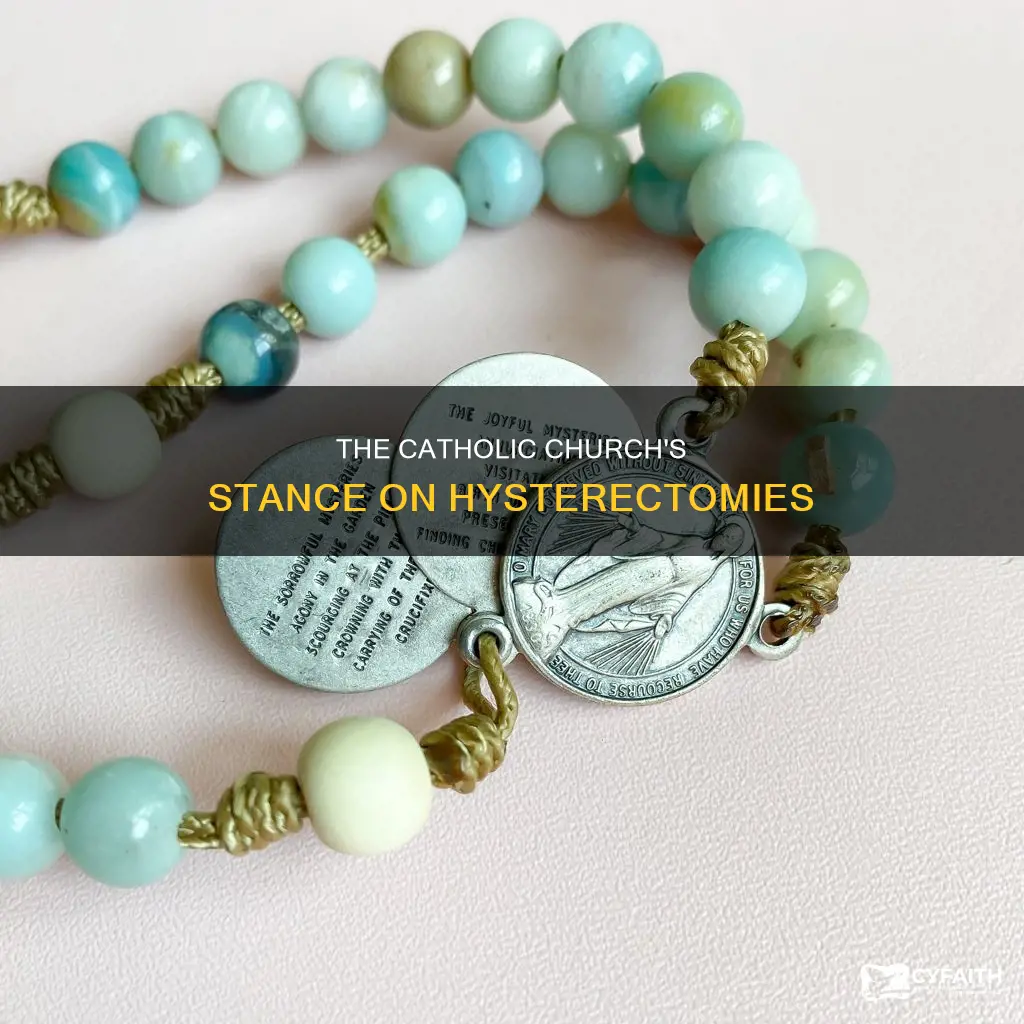 is it sinful catholic to have hysterectomy