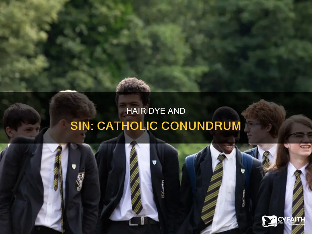 is it sinful to dye hair catholic