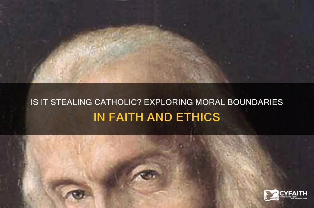 is it stealing catholic