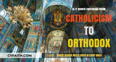 Catholicism to Orthodoxy: Exploring the Worth of a Faith Transition