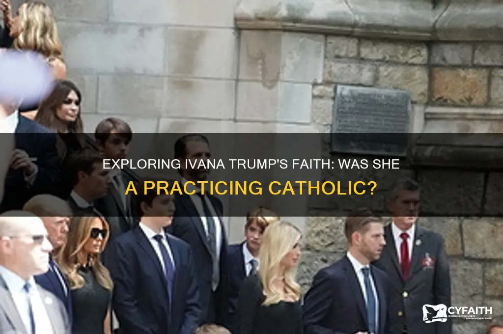 is ivana trump a catholic