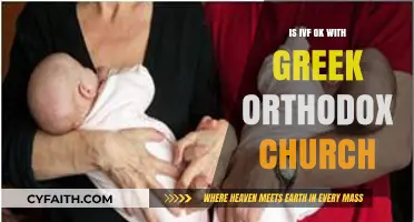 IVF and Greek Orthodox Church: Exploring Faith and Fertility