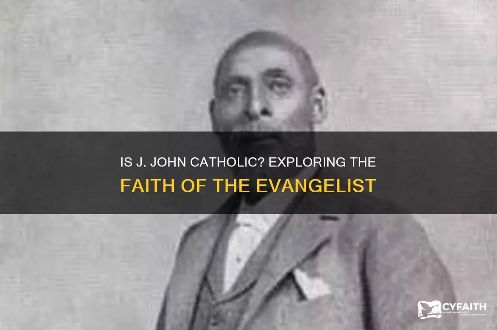 is j john catholic