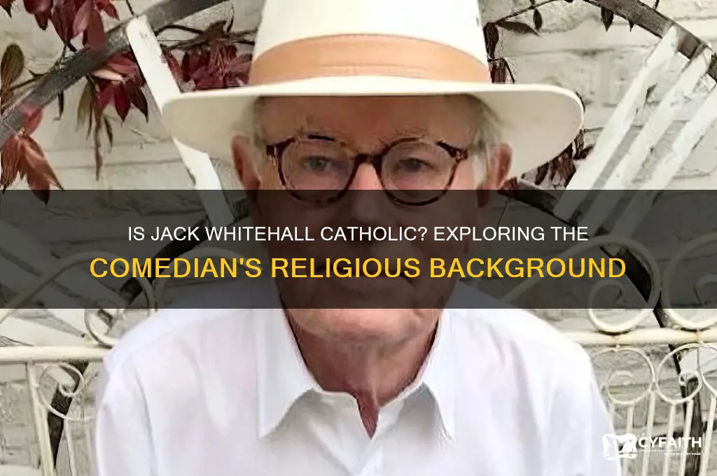 is jack whitehall catholic
