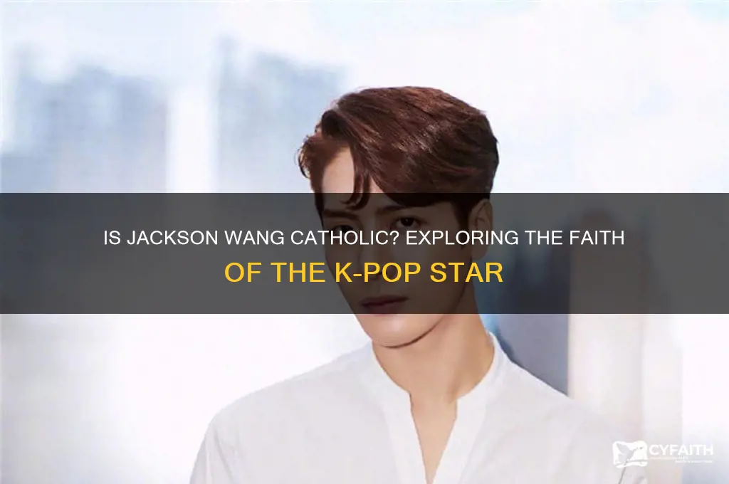 is jackson wang catholic