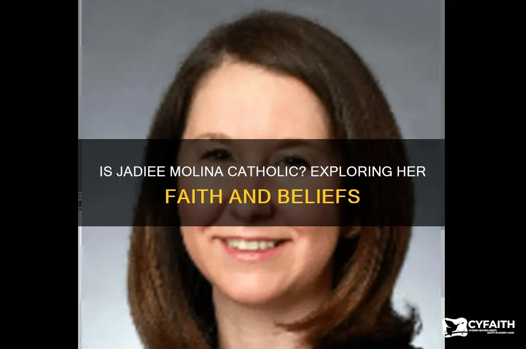 is jadiee molina catholic